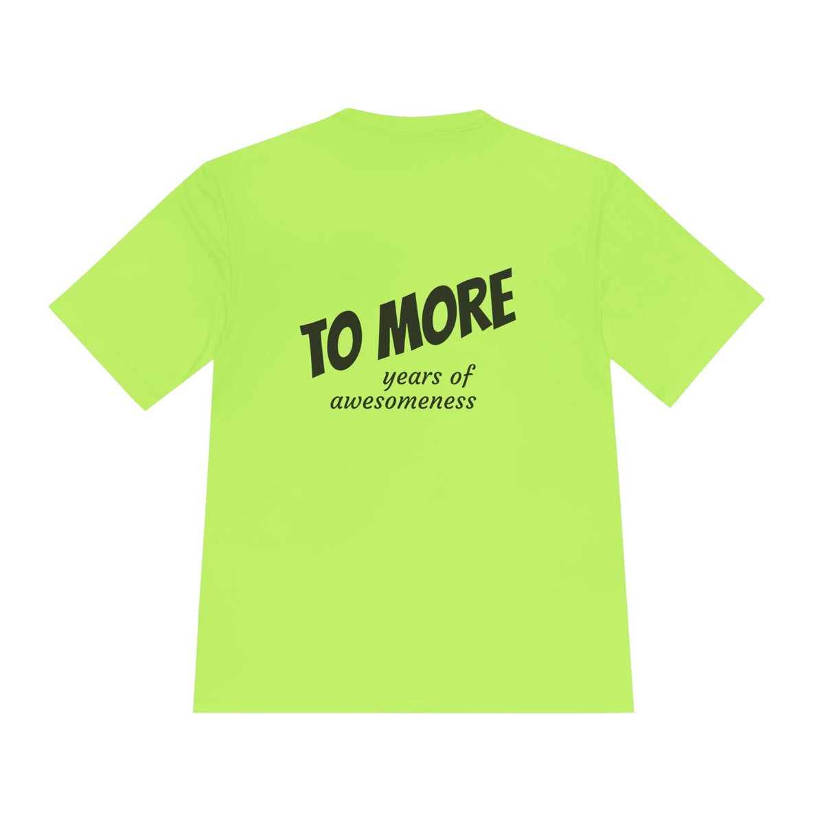 'To More' Moisture-Wicking Tee — Casual Graphic Athletic Shirt