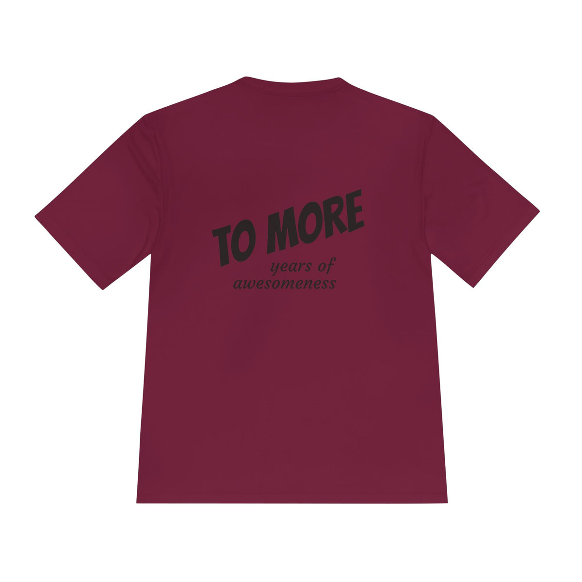 'To More' Moisture-Wicking Tee — Casual Graphic Athletic Shirt